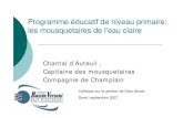 Programme éducatif de niveau primaire: les mousquetaires Programme éducatif de niveau primaire: les mousquetaires de l’eau claire Chantal d’Auteuil , Capitaine des mousquetaires