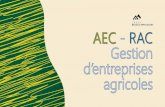 AEC-RAC Gestion d'entreprises agricoles - MAPAQ · 2020. 3. 6. · Être reconnu pour les compétences que vous avez développées à travers les années Améliorer vos chances d'avancement