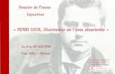 « HENRI LOUX, illustrateur de l'âme alsacienne · 2016. 8. 1. · 4 II/ Henri Loux: un artiste unique, une oeuvre multiple Peu connue en dehors du service de table « Obernai »,