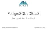 PostgreSQL : DBaaS...Un large choix d’éditeurs de “PostgreSQL DBaaS” 11 éditeurs recensés ! Bien sûr, plusieurs éditeurs majeurs de Cloud Computing : Amazon Web Services