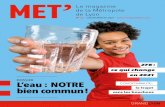 N° 23  · Le magazine de la Métropole de Lyon N° 23 – Janvier/Février 2021 – DOSSIER L’eau : NOTRE bien commun ! en 2021 ce qui change le trajet . 2 SOMMAIRE 14 LE DOSSIER