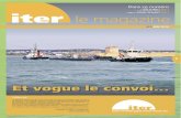 Dans ce numéro le magazine - ITER Issue... · 3 ITER le magazine MAI 2014 Au total, sur l’ensemble de la dalle, 4 000 tonnes de barres d’acier doivent être précisément agencées