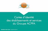 des établissements et services du Groupe ACPPAde-vous-a-nous.groupe-acppa.fr/wp-content/uploads/sites/... · 2020. 1. 28. · RPH : Virginie DURA –TAZ RPS : Agnès Llamas –VAZ