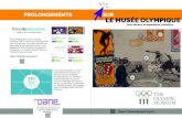 PROLONGEMENTS SUR LE MUSÉE OLYMPIQUE - ac ......Parmi les ressources et dossiers pédagogiques que propose le site olympics.com, deux permettent une exploitation pédagogique : -