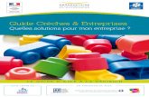 Guide Crèches & Entreprises · 2014. 9. 10. · Edito de Roselyne Bachelot-Narquin, Ministre des Solidarités et de la Cohésion sociale et de Claude Greff, Secrétaire d’État