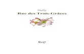 Rue des Trois-Grâces - Ebooks gratuitsDelly est le nom de plume conjoint d’un frère et d’une sœur, Jeanne-Marie Petitjean de La Rosière, née à Avignon en 1875, et Frédéric