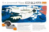 : Chimène Henriquez Illustration · PDF file Le Journal Tara Junior N°1 - N°1 - 4 Le Journal Tara Junior 5 Nombre de membres d’équipage qui se sont relayés sur Tara. Julien