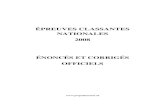 ÉPREUVES CLASSANTES NATIONALES 2008 ÉNONCÉS ET …laconference.lille.free.fr/Laconference/Annales_ECN_files... · 2012. 9. 23. · 2008 ÉNONCÉS Première épreuve : Dossiers