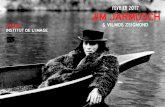 FÉVRIER 2017 JIM JARMUSCH - Institut de l'imageJim Jarmusch est à l’honneur avec la sortie en décembre de Paterson, et le 1er février de son documentaire sur Iggy Pop et les