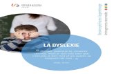 LA DYSLEXIE - PATRICE GUEIT · Fiche outil Dyslexie | Projet financé par la Fédération Wallonie-Bruxelles 5 Points d’attention / Grille d’alerte Les principales erreurs typiques