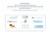 Charte - Migrations Santé Alsace...Charte de l’inte p éta iat médial et so ial p ofessionnel en Fan e, adoptée à Strasbourg le 14 novembre 2012 Les associations signataires