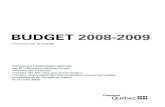 Budget 2008-2009 - Discours sur le budget...j’appelle agir en bonne mère de famille. Le discours sur le budget 4 2008-2009 Monsieur le Président, l’heure est à la prudence et