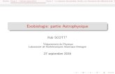 Exobiologie: partie Astrophysiquestockage.univ-brest.fr/~scott/ExoBio_2016/rob_exobio... · 2016. 9. 28. · Outline Cours 1 : l’Univers aujourd’huiCours 2 : La naissance des