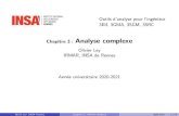 Chapitre 3 : Analyse complexe - Olivier LEYley.perso.math.cnrs.fr/transp_complexe_o-ley.pdfOlivier Ley (INSA Rennes) Chapitre 3 : Analyse complexe 2020-20212/45 Objectif du cours Le
