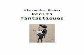Récits fantastiques 1 - Ebooks gratuits · Web view La Bibliothèque électronique du Québec Collection À tous les vents Volume 75 : version 1.02 Alexandre Dumas, père, (1802-1870)