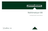 Mathématique 436 · 2002. 8. 9. · Introduction 3 L e programme Mathématique 436 s'adr esse aux élèves de quatrième Trois grands principes directeurs secondaire qui souhaitent