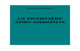 LA FRONTIÈRE SINO-ANNAMITE · 2015. 2. 26. · La frontière sino-annamite 2 à partir de : LA FRONTIÈRE SINO-ANNAMITE Description géographique et ethnographique d'après des documents