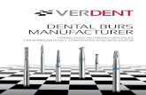 DENTAL BURS MANUFACTURER · BUR hoLDERS FRESERoS / ПОДСТАВКИ ДЛЯ БОРОВ 41 ... products directly to big clinics and small private dental practices. our products are