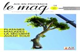 Aix-en-Provenceaixmaville.com/IMG/pdf/alm14_site.pdf · 2016. 9. 12. · AIX-EN-PROVENCE, LE MAG ... en effet à venelles d'un atelier de 5 000 m² pour la création et la conception