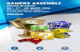 gamers assembly - FuturoLAN · 2016. 3. 24. · Gamers Assembly étire ses frontières et offre du spectacle, mais aussi des initiations et des réponses à un public très large