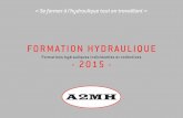 « Se former à l’hydraulique tout en travaillant · 2016. 7. 12. · Etude et conception de systèmes hydrauliques p.20 7. Critique et Analyse de vos schémas hydrauliques p.21