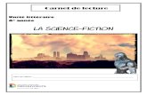 Carnet de lecture - Services Éducatifsseduc.csdecou.qc.ca/prim-fra/files/2017/08/Carnet-de... · 2019. 1. 4. · 10 Tâche d’écriture La revue de science-fiction Solaris 2 souhaite