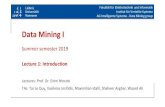 KBS - KBS - Data Mining Intoutsi/DM1.SoSe19/lectures/... · 2019. 4. 10. · Lecture 1: Introduction Lectures: Prof. Dr. Eirini Ntoutsi TAs: Tai Le Quy, Vasileios Iosifidis, Maximilian