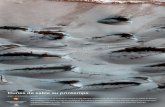 Dunes de sable au printemps - HiRISEIl n'y a pas de glace le long de la crête du côté abrupt, sous le vent, des dunes, ce qui permet au sable de glisser sur la pente. Les taches
