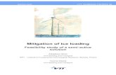 Mitigation of ice loading - VTT · 2020. 3. 9. · Adaptation procedure is introduced in order to optimise the effect. The solution aims at decreasing of the horizontal component