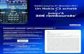 Un Nokia C3 acheté jusqu’à 30€ remboursés - GrosBillmkfiles.grosbill.com/offres/NokiaC3_30E.pdf · 2011. 9. 26. · Un Nokia C3 acheté = jusqu’à 30€ remboursés* 1. Achetez