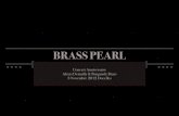 BRASS PEARL · BRASS PEARL Né en novembre 2010, de l'amour et d'une volonté de découverte, de ses membres, pour les Brass Band britanniques et européens, ce jeune ensemble veut