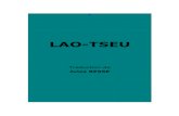 Lao-tseu...Lao-tseu 4 NOTICE HISTORIQUE SUR LAO-TSEU (Tirée des Mémoires Historiques de Sse-ma-tsien) p.001 Lao-tseu naquit la troisième année de l'empereur Ting-wang 1, de la