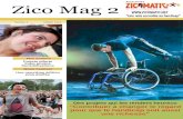 Zico Mag 2 mag 2... · 2020. 1. 9. · ZICO Mag n°2 - 2019. Un partenariat riche de sens. Nous sommes fiers et heureux, en partenariat avec le festival Musilac, de permettre à une