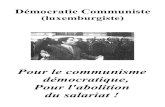 Démocratie communiste - L...* Karl Marx : Manuscrits de 1844; Travail salarié et capital, 1849 ; Grundrisse, 1857-1858 ; Le Capital, livre 1 , 1867 ; La Guerre civile en France ,