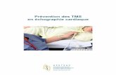 Prévention des TMS en échographie cardiaqueasstsas.qc.ca/.../Guides_Broch_Depl/Echo_cardiaque_final.pdf · 2018. 1. 17. · d’échographie cardiaque, Institut de Cardiologie de