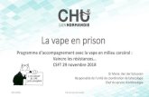 Programme d'accompagnement avec la vape en milieu ...societe-francophone-de-tabacologie.org/dl/csft2018-S1d...30/11/2018 CHU de Caen Normandie 13 Un premier bilan (suite) •L’ojetif