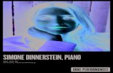 SIMONE DINNERSTEIN, PIANO...2021/01/21  · piano cycle would not be long enough for a normal length CD . It was Simone‘s idea that I arranged three Bach chorales , as a way of topping