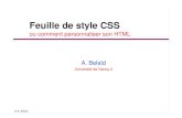 Feuille de style CSS - LORIAStyles en cascade : CSS C'est quoi ce style ? zLorsqu'un style est appliqué à un élément, la plupart de ses propriétés se répercutent en cascade