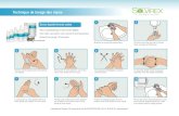 Technique de lavage des mains - Solvirex · Le dos des doigts contre la paume opposée avec les doigts emboîtés. 6 7 Le pouce de la main gauche dans la main droite par rotation