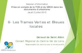 6- Les Trames Vertes et Bleues locales...2) Minimum de 5% de la dotation de base fléchés vers la biodiversité Trames vertes et bleues (fiche n 31) : Etudes, animations pour élaboration