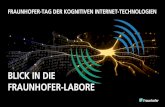 Blick in die Fraunhofer-Labore · 2021. 1. 9. · Cluster of Excellence Cognitive I nternet Technologies (CCIT) – Wegbereiter für das kognitive industrielle Internet – Claudia