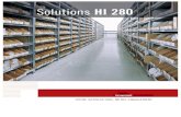 Solutions HI 280 - Hellopro...4 5 RAYONNAGES HI 280 Les rayonnages HI280 garantissent une capacité de stockage optimale, aussi bien pour la production, le stockage ou l’expédition.