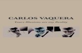 CARLOS VAQUERA · Carlos Vaquera a été, en Belgique, le premier créateur d’illusions à vivre exclusivement de la magie rapprochée. Il a remporté différents premiers prix