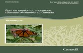 Monarque (Danaus plexippus)...Référence recommandée : Environnement Canada. 2014. Plan de gestion du monarque (Danaus plexippus) au Canada [Proposition]. Série de Plans de gestion