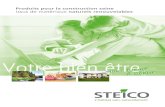 Produits pour la construction saine issus de matériaux ... › file › habitat › STEICO_prospectus.pdf · STEICO font l‘objet d‘un contrôle qualité permanent effectué en