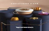 Nespresso Morocco - CREATIONS CAFÉ · 2020. 5. 14. · Machine Nespresso Barista ou Nespresso Aeroccino PRÉPARATION 1. Commencer par verser le lait d’avoine dans la machine Nespresso