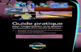 Guide pratique - FNTP...Guide pratique pour l’organisation et la gestion contractuelles d’un marché de travaux : groupements momentanés d’entreprises, sociétés en participation,