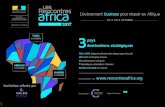 L’événement business pour réussir en Afrique · 2020. 4. 9. · 250 entreprises françaises sélectionnées selon leurs projets 3 pays d’accueil 1 000 dirigeants africains