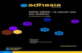 NIOX VERO : le savoir par les chiffres · 2020. 11. 30. · NIOX VERO®: LE SAVOIR PAR LES CHIFFRES NIOX® est une technologie médicale réputée et non invasive utilisée sur le