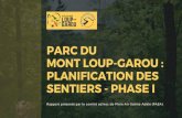 Parc Mont Loup-Garou · 2020. 8. 18. · Guide de référence ... La création du parc du Mont Loup-Garou est né dans un contexte où l’accès aux sentiers du Chantecler ne serait